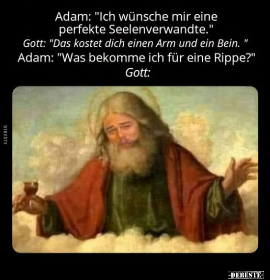 Adam: "Ich wünsche mir eine perfekte Seelenverwandte.." - Lustige Bilder | DEBESTE.de