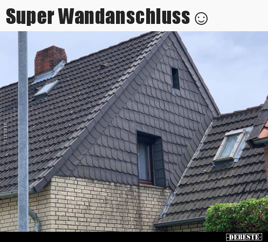 Super Wandanschluss☺.. - Lustige Bilder | DEBESTE.de