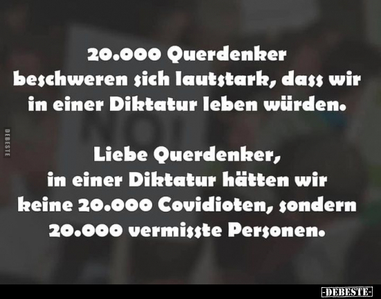 20.000 Querdenker beschweren sich lautstark, dass wir in.. - Lustige Bilder | DEBESTE.de