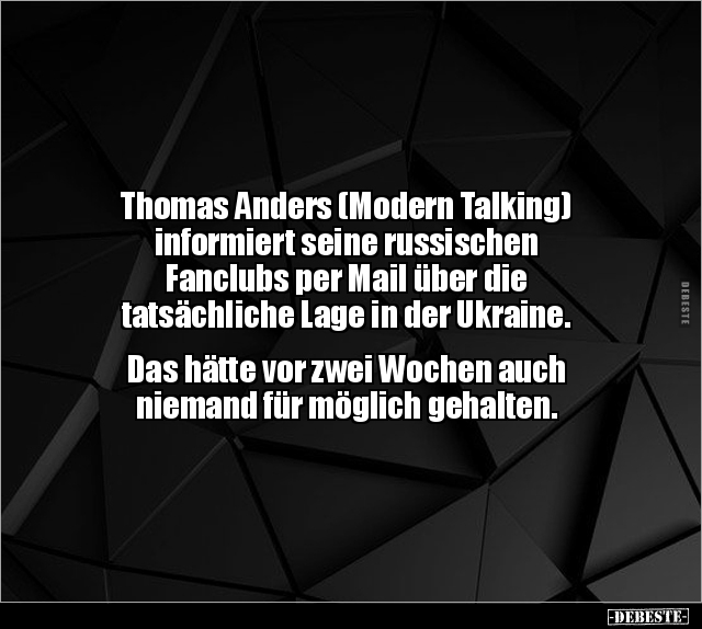 Thomas Anders (Modern Talking) informiert seine russischen.. - Lustige Bilder | DEBESTE.de