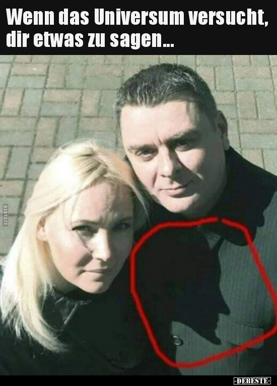 Wenn das Universum versucht, dir etwas zu sagen...
