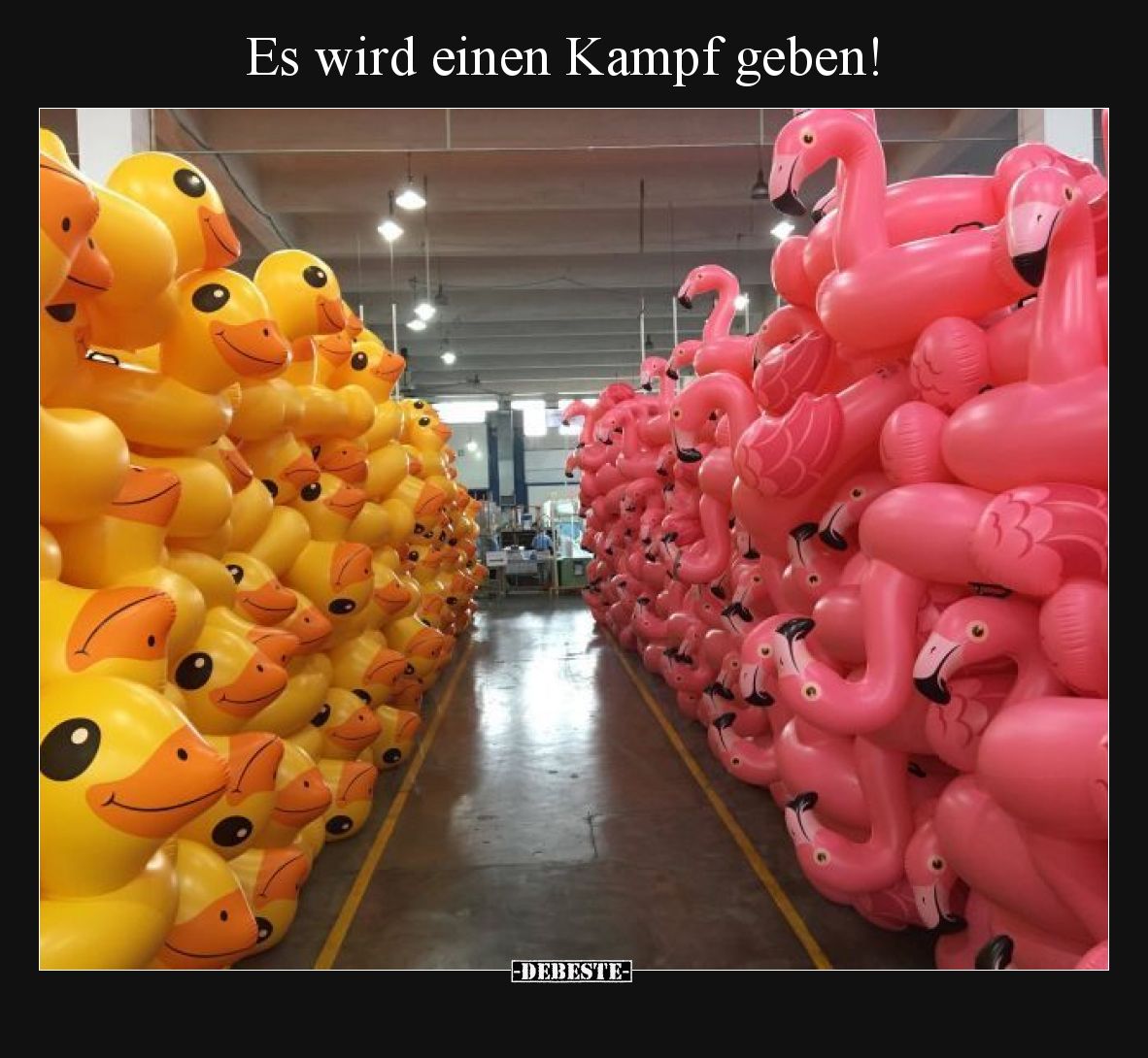 Es wird einen Kampf geben!