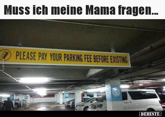 Muss ich meine Mama fragen...