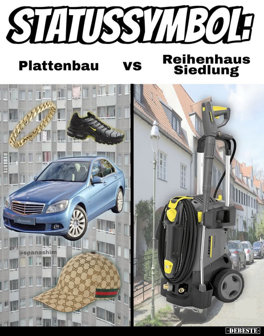 STATUSSYMBOL:

Plattenbau VS Reihenhaus Siedlung