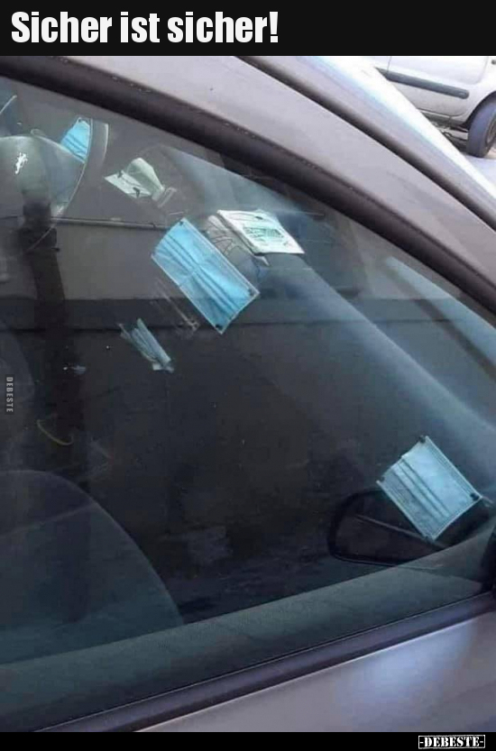 Sicher ist sicher!..