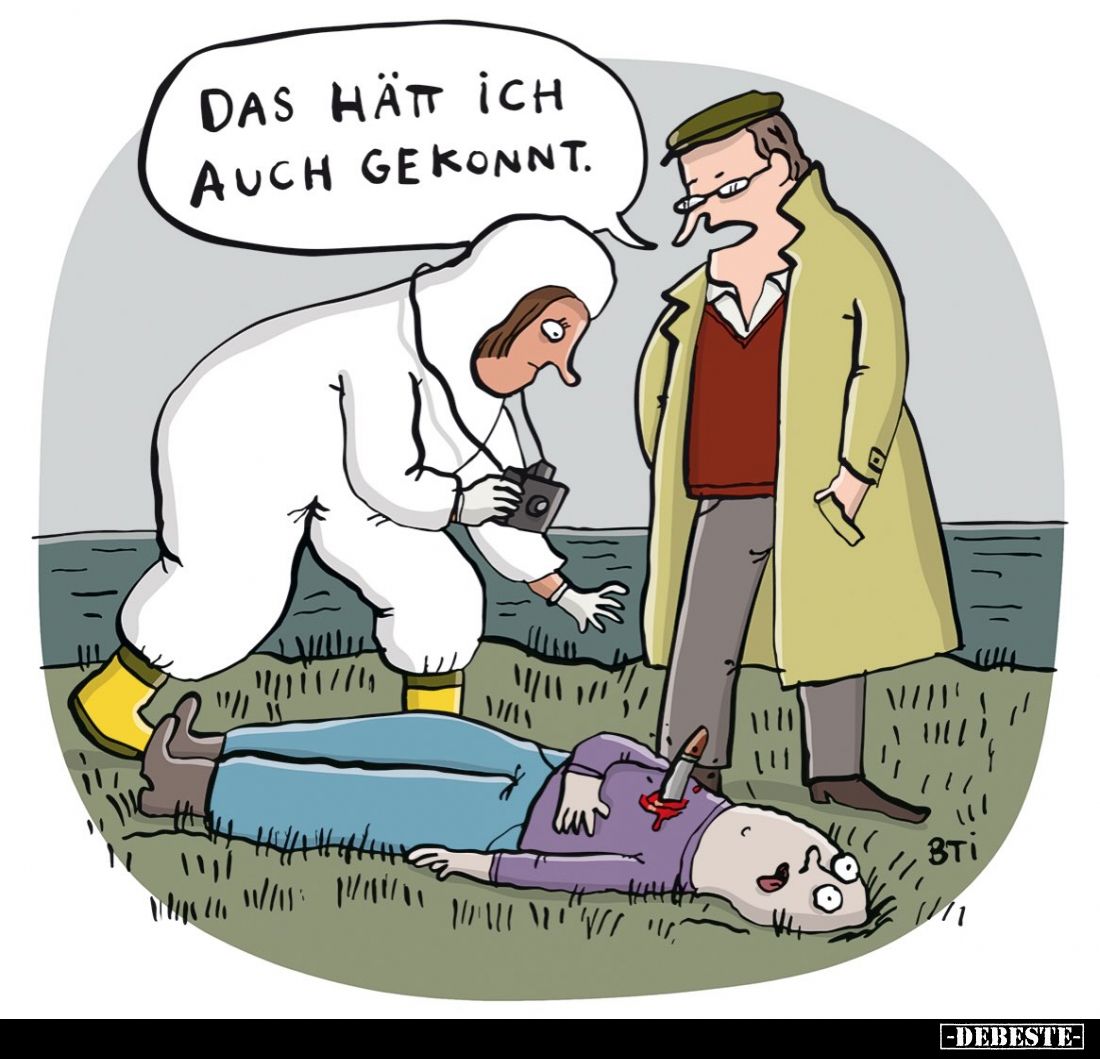 Das hätt ich auch gekonnt.
