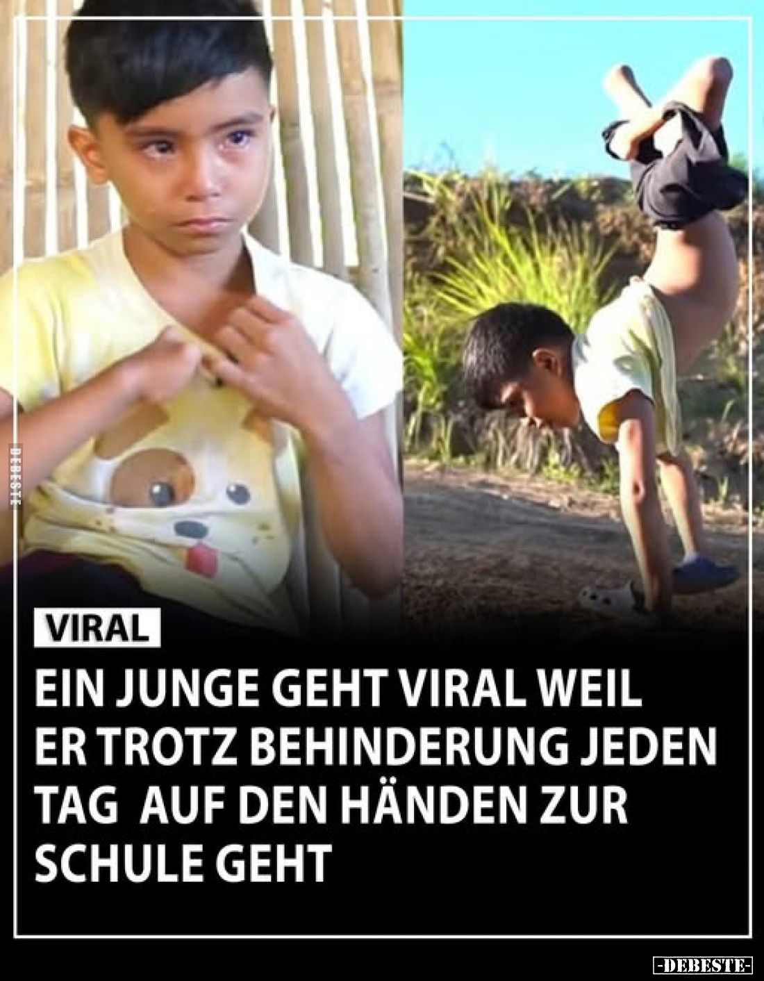 Viral
-
Ein Junge geht viral weil er trotz Behinderung jeden Tag auf den Händen zur Schule geht