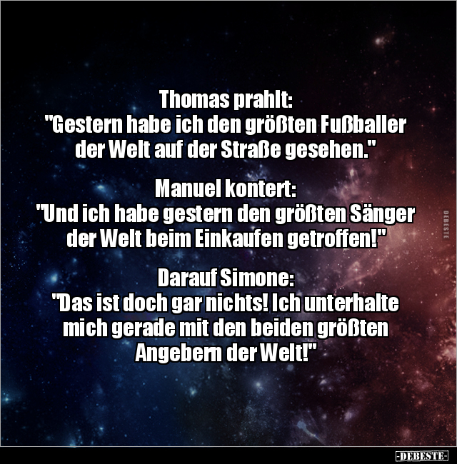 Thomas prahlt: "Gestern habe ich den größten Fußballer.." - Lustige Bilder | DEBESTE.de