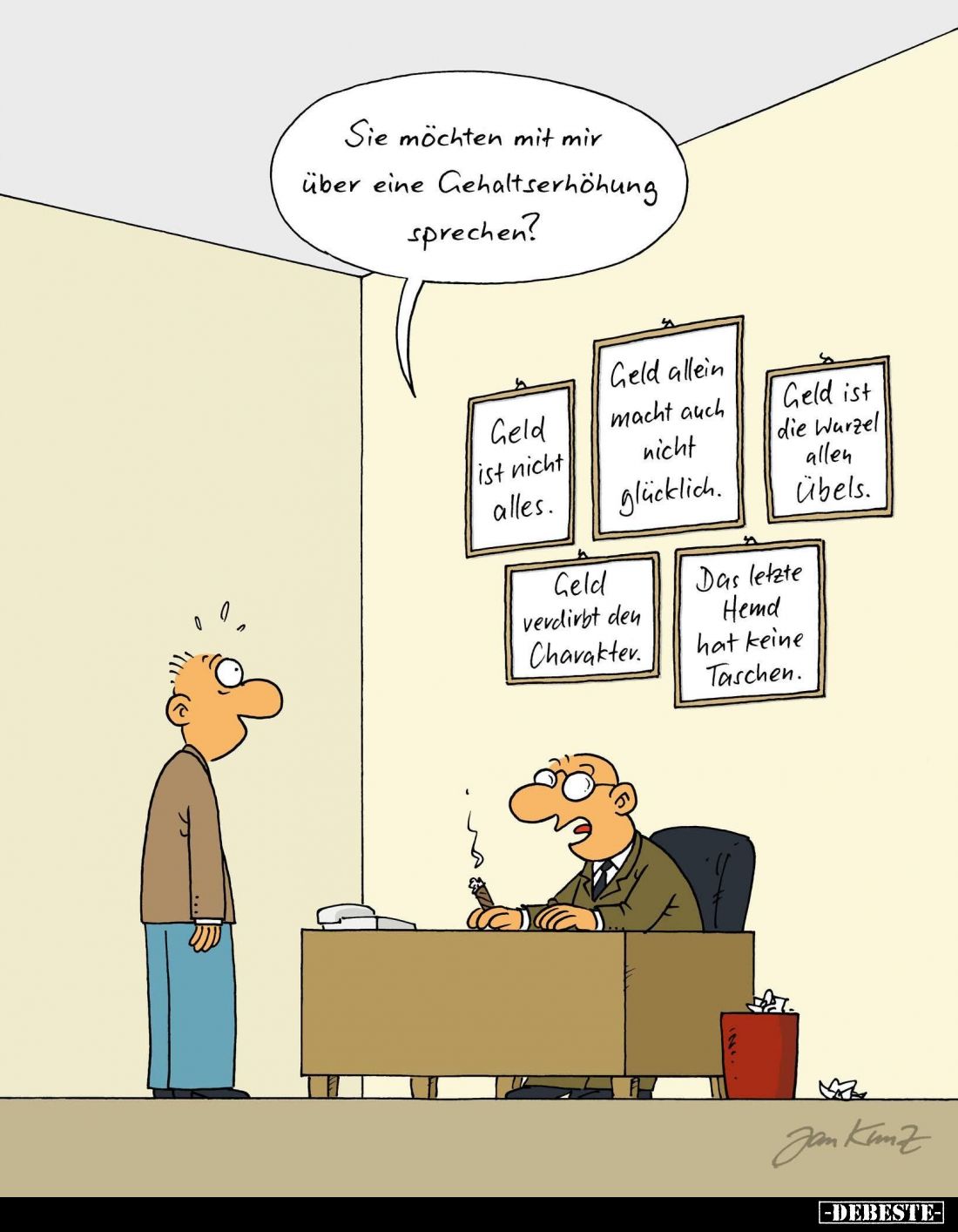 Sie möchten mit mir über eine Gehaltserhöhung sprechen?