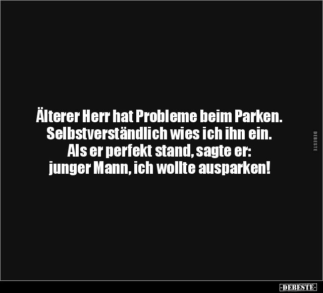 Älterer Herr hat Probleme beim Parken.. - Lustige Bilder | DEBESTE.de