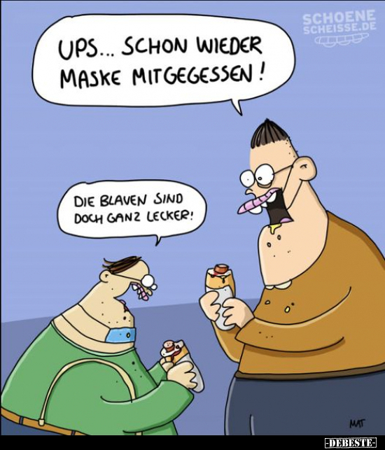 Ups... Schon wieder Maske mitgegessen!.. - Lustige Bilder | DEBESTE.de