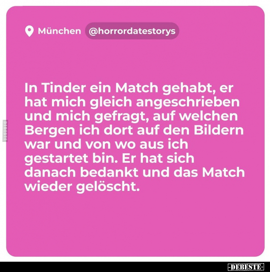 In Tinder ein Match gehabt, er hat mich gleich.. - Lustige Bilder | DEBESTE.de