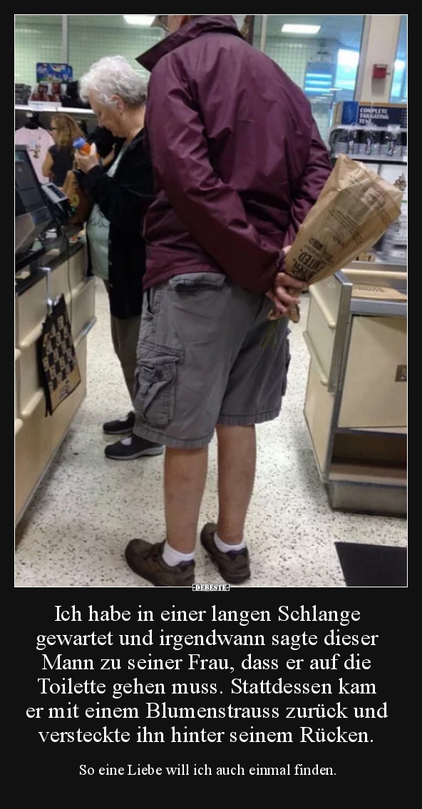 Ich habe in einer langen Schlange gewartet und irgendwann..