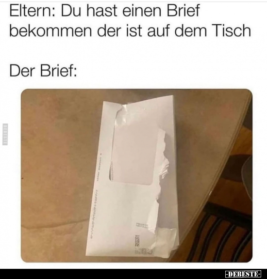 Eltern: Du hast einen Brief bekommen der ist auf dem.. - Lustige Bilder | DEBESTE.de