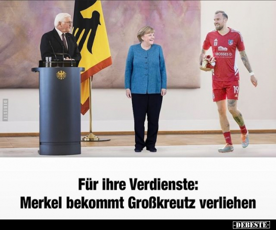 Für Ihre Verdienste: Merkel bekommt Großkreutz verliehen.. - Lustige Bilder | DEBESTE.de