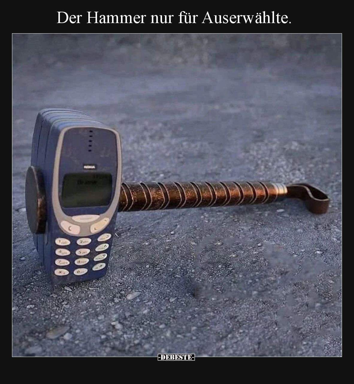 Der Hammer nur für Auserwählte