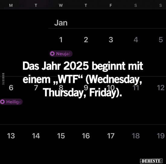 Das Jahr 2025 beginnt mit einem "WTF".. - Lustige Bilder | DEBESTE.de