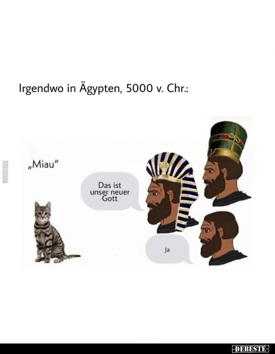 Irgendwo in Ägypten, 5000 v. Chr... - Lustige Bilder | DEBESTE.de