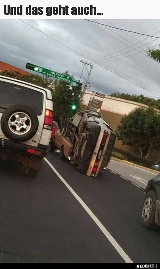 Und das geht auch...