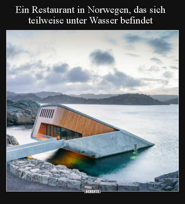 Ein Restaurant in Norwegen, das sich teilweise unter.. - Lustige Bilder | DEBESTE.de