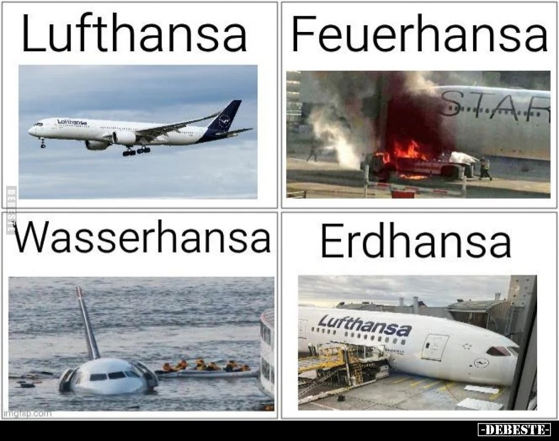 Lufthansa -
Feuerhansa -
Wasserhansa -
Erdhansa
