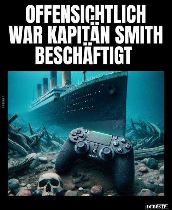 Offensichtlich war Kapitän Smith beschäftigt.. - Lustige Bilder | DEBESTE.de