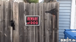Vorsicht - Böser Hund!