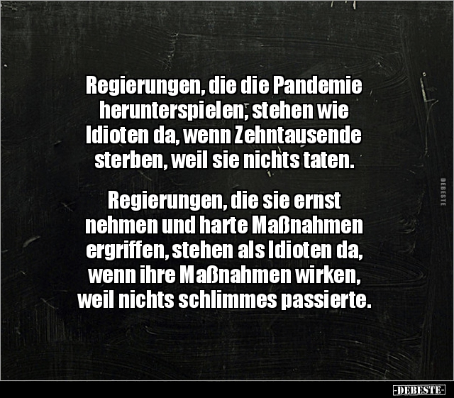 Regierungen, die die Pandemie herunterspielen, stehen.. - Lustige Bilder | DEBESTE.de