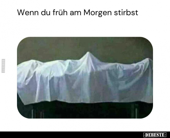 Wenn, Früh Am Morgen, Früh, Am Morgen, Morgen