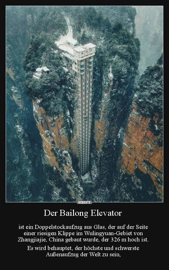 Der Bailong Elevator.. - Lustige Bilder | DEBESTE.de