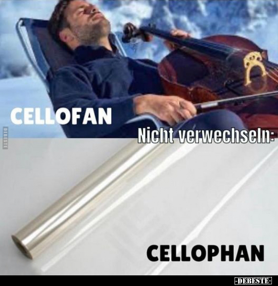 Nicht verwechseln: Cellofan / Cellophan.. - Lustige Bilder | DEBESTE.de