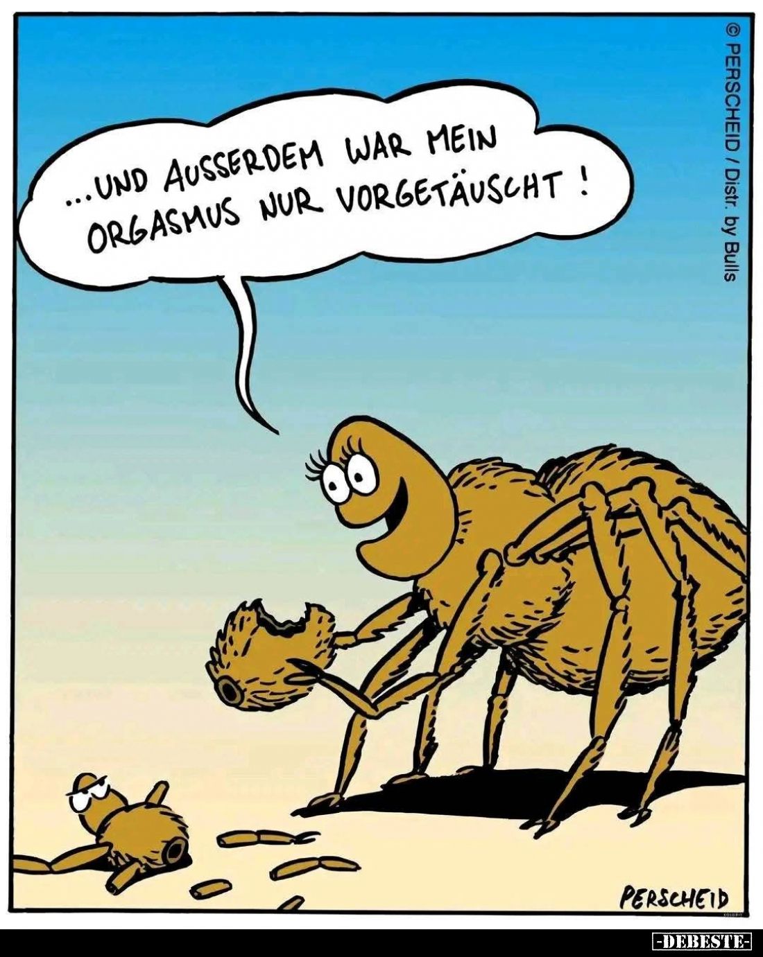 Und außerdem war mein Orgasmus nur vorgetäuscht!