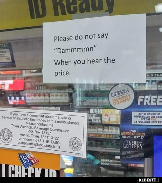 Please do not say "Dammmmn" when you hear the price.