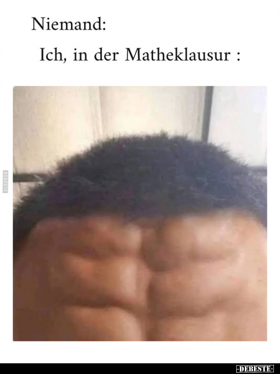 Ich, in der Matheklausur.. - Lustige Bilder | DEBESTE.de