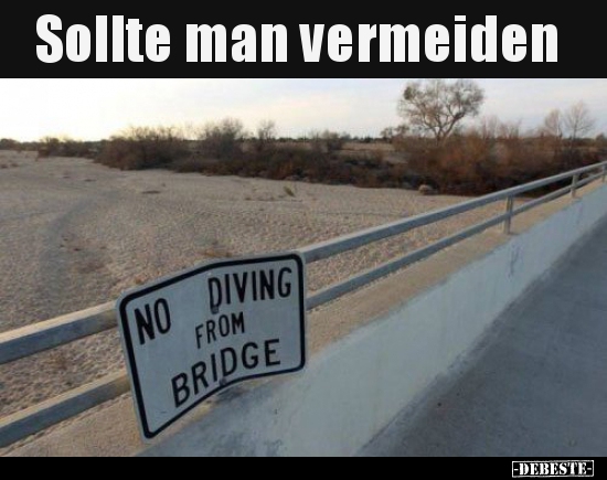 Sollte man vermeiden..