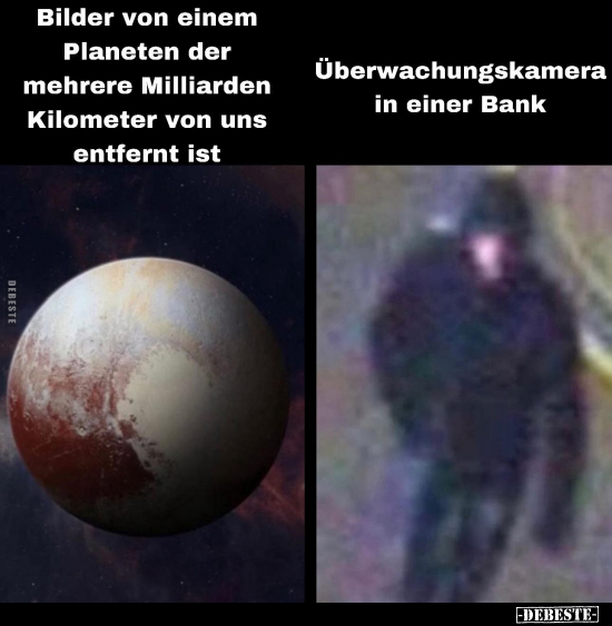 Bilder von einem Planeten der mehrere Milliarden Kilometer.. - Lustige Bilder | DEBESTE.de