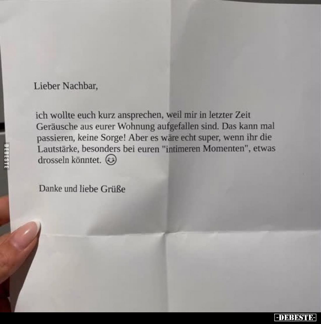 Lieber Nachbar, ich wollte euch kurz ansprechen, weil mir.. - Lustige Bilder | DEBESTE.de
