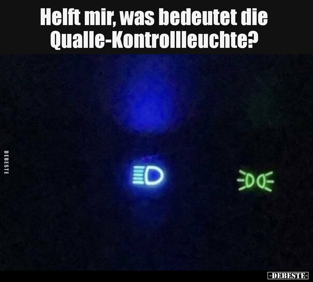Helft mir, was bedeutet die Qualle-Kontrollleuchte?
