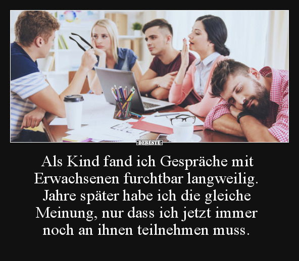 Als Kind fand ich Gespräche mit Erwachsenen furchtbar..