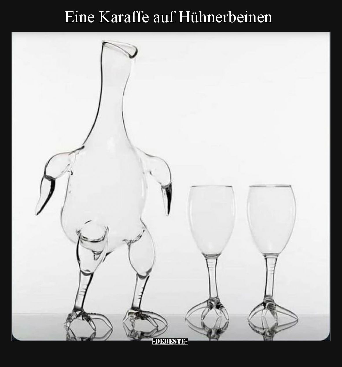 Eine Karaffe auf Hühnerbeinen