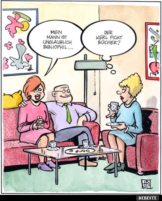 Mein Mann ist unglaublich Bibliophil...