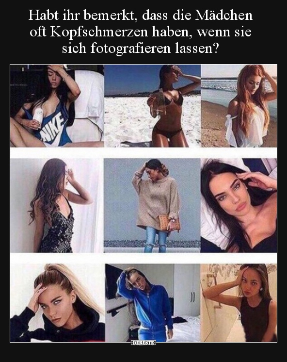 Habt ihr bemerkt, dass die Mädchen oft Kopfschmerzen haben..