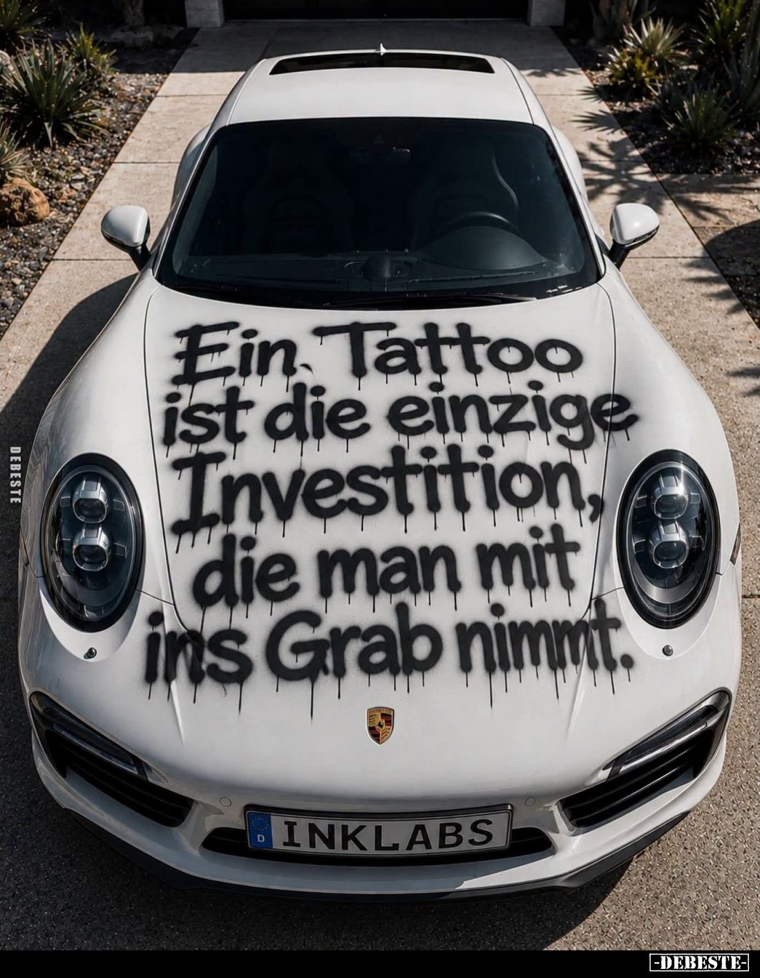 Ein Tattoo ist die einzige Investition, die man mit ins Grab nimmt.