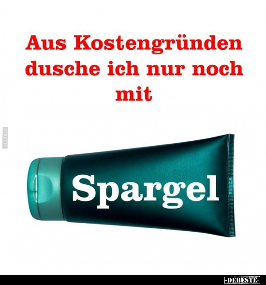 Aus Kostengründen dusche ich nur noch mit Spargel.. - Lustige Bilder | DEBESTE.de