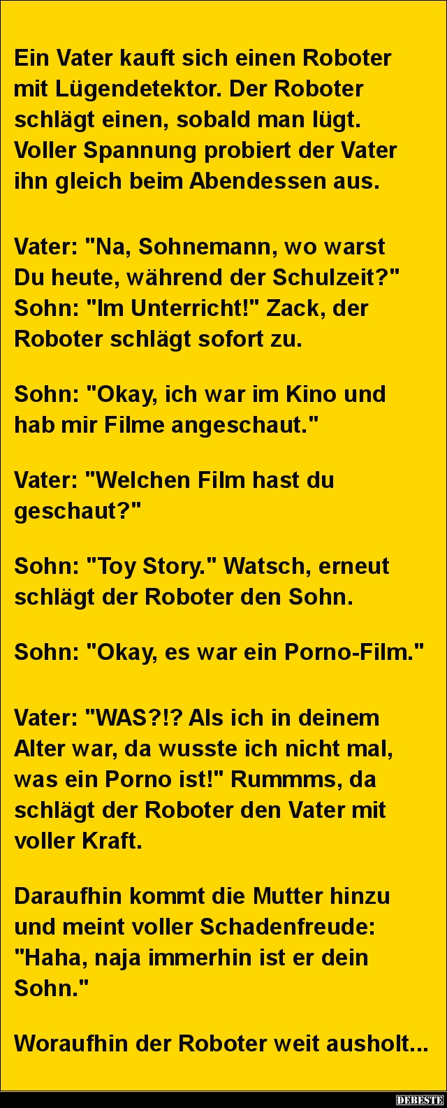 Ein Vater kauft sich einen Roboter mit Lügendetektor.. - Lustige Bilder | DEBESTE.de