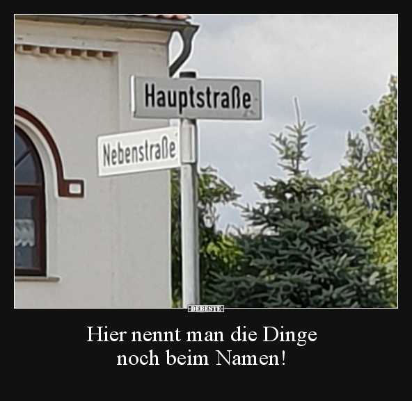 Hier nennt man die Dinge  noch beim Namen!.. - Lustige Bilder | DEBESTE.de