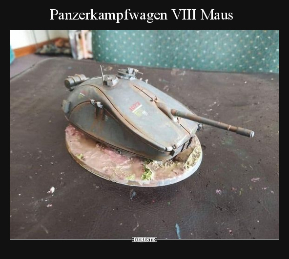 Panzerkampfwagen VIII Maus.. - Lustige Bilder | DEBESTE.de