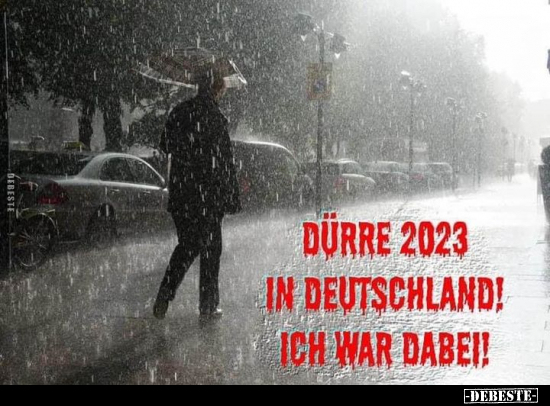 Dürre 2023 in Deutschland.. - Lustige Bilder | DEBESTE.de