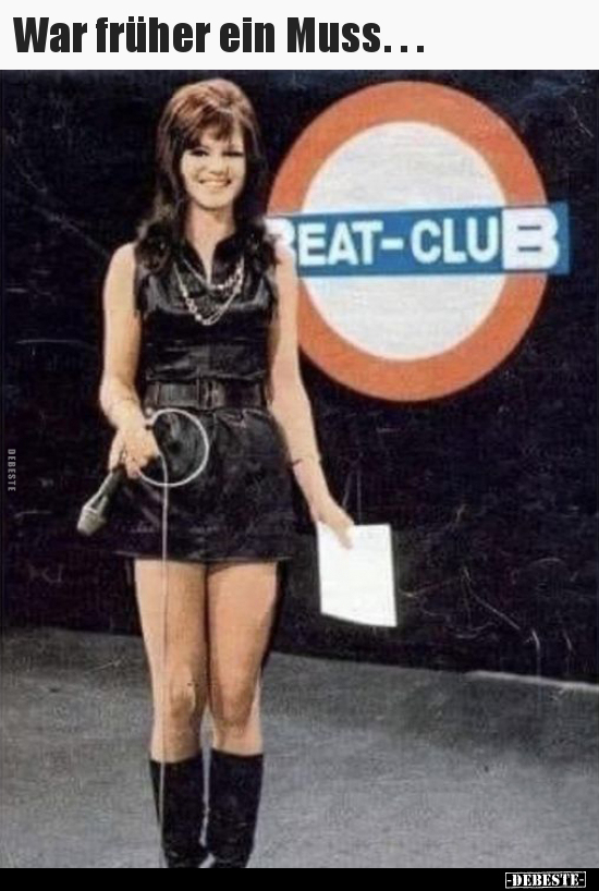 War früher ein Muss…