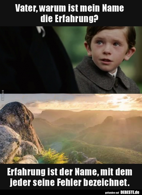 Vater, warum ist mein Name die Erfahrung?..